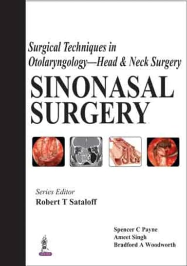 Image of - Surgical Techniques in OtolaryngologyâHead & Neck Surgery | Sinonasal Surgery