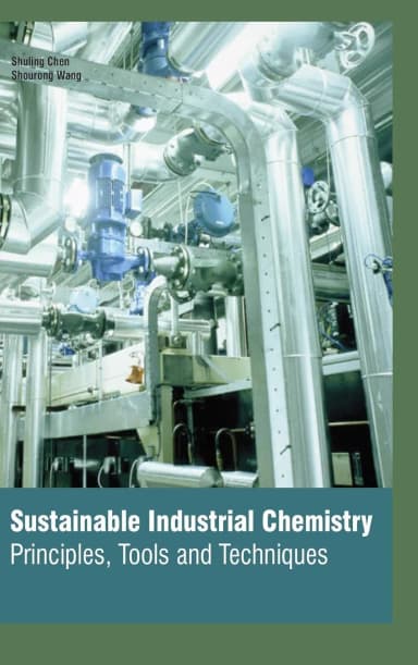Image of - Sustainable Industrial Chemistry Principles Tools And Techniques ( HB 2017)