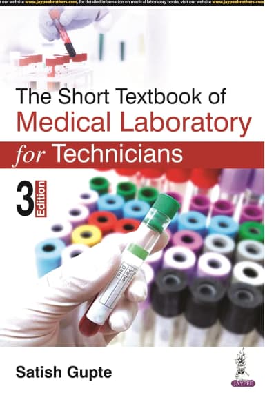 Image of - The Short Textbook of Medical Laboratory for Technicians - 3rd Edition