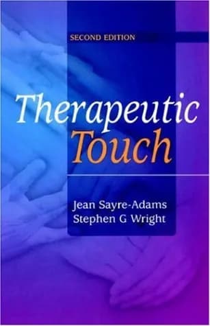 Therapeutics Touch Theory and Practice - 2nd Edition