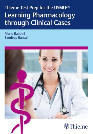Image of - Learning Pharmacology through Clinical Cases : Thieme Test Prep for the USMLE® 1st Edition
