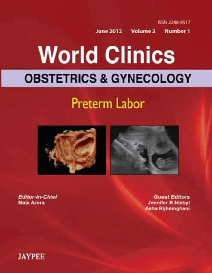 World Clinics Obstetrics and Gynecology Vol - 2 No. 1 - Preterm Labor