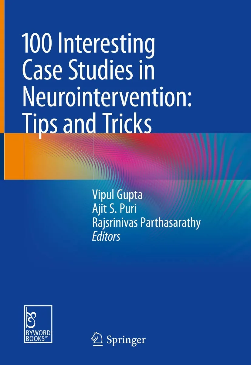 100 Interesting Case Studies in Neurointervention Tips and Tricks | Hardcover