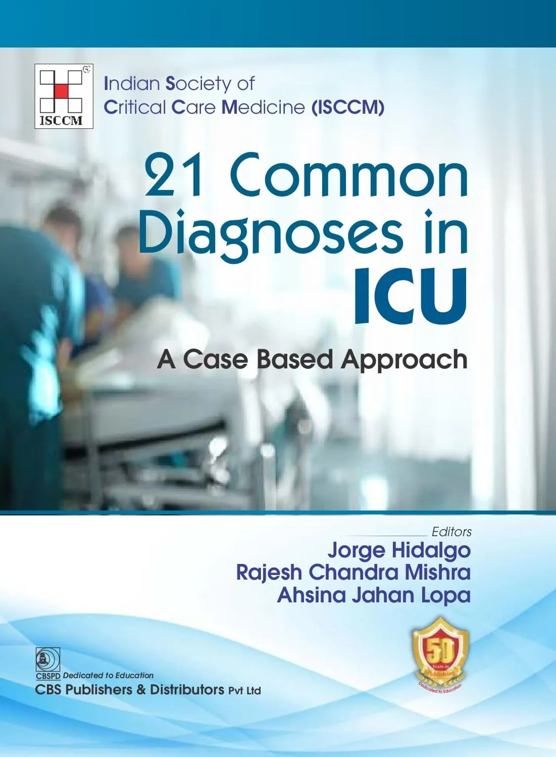 21 Common Diagnoses In Icu A Case Based Approach | HardcoverIsccm