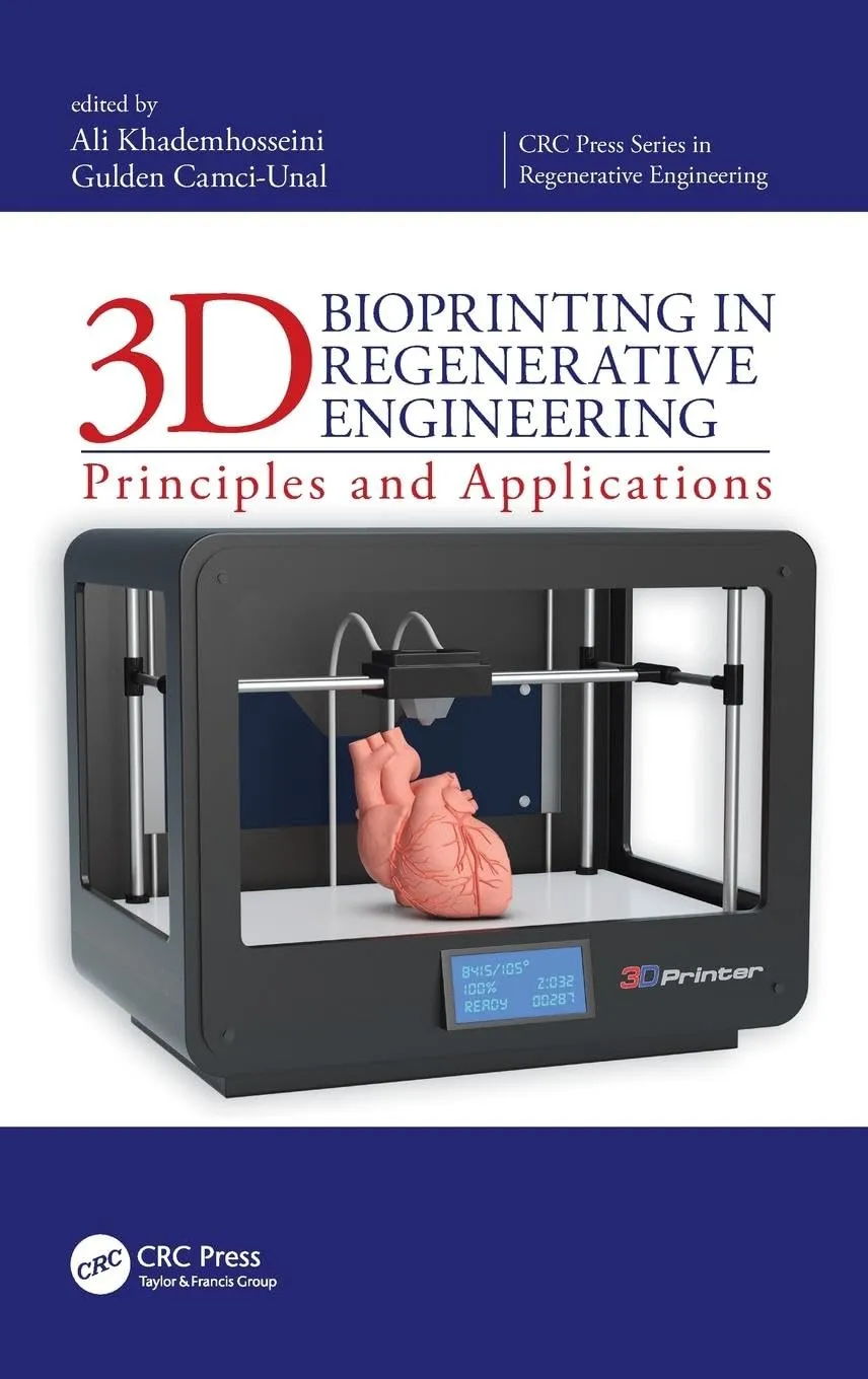 3D Bioprinting in Regenerative Engineering Principles and Applications | Hardcover
