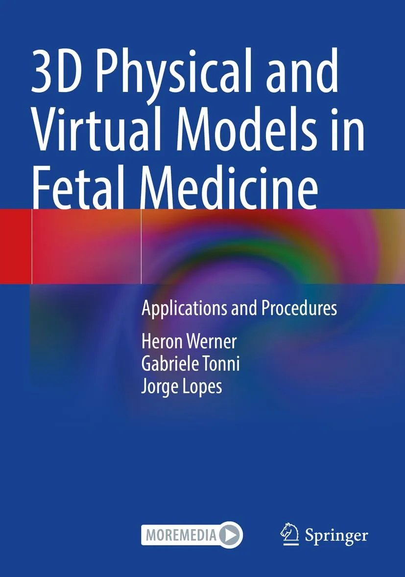 3D Physical And Virtual Models In Fetal Medicine Applications And Procedures | Paperback