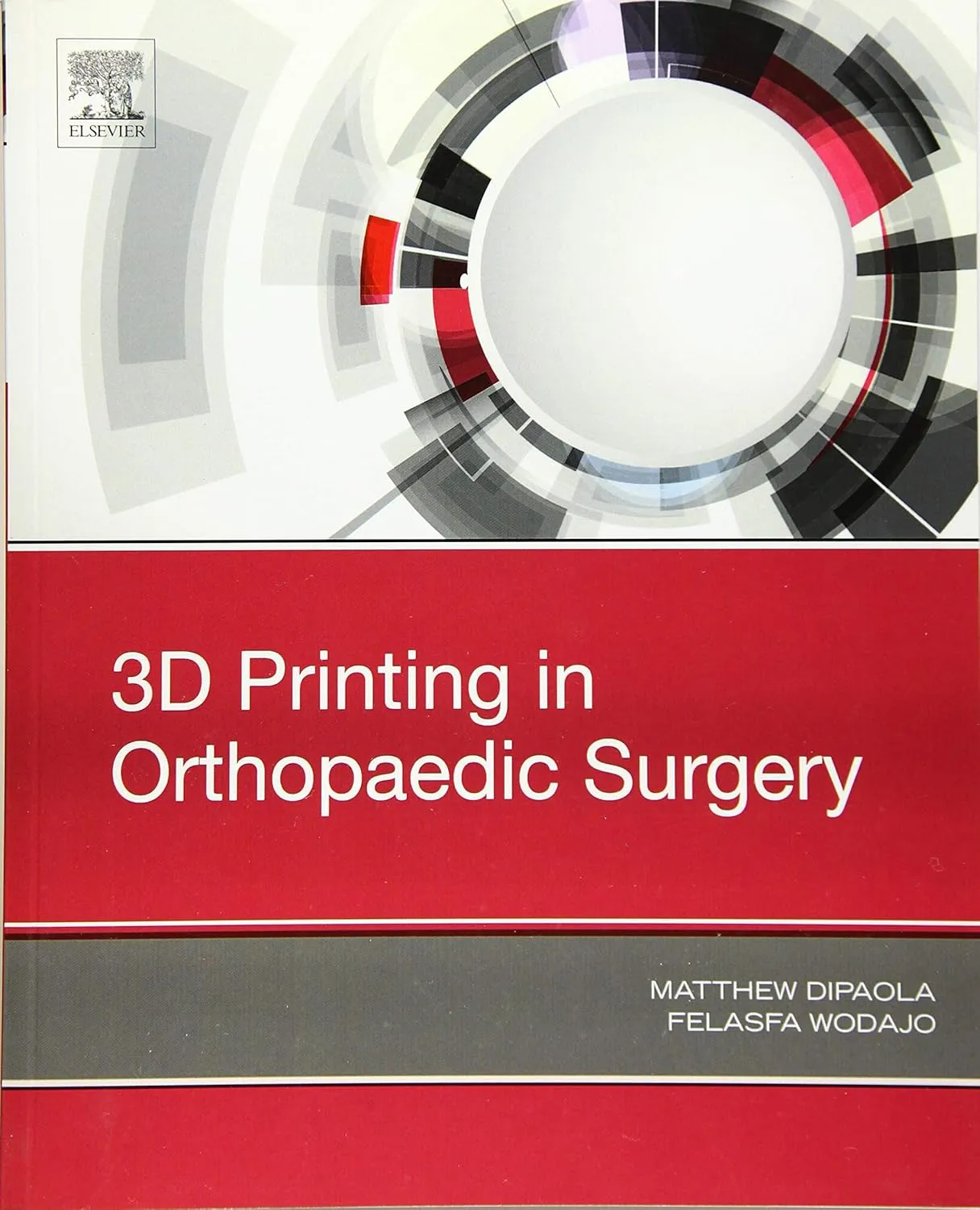 3D Printing In Orthopaedic Surgery | Paperback
