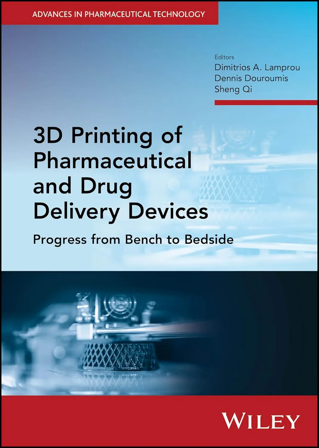 3D Printing Of Pharmaceutical And Drug Delivery Devices Progress From Bench To Bedside | Hardcover
