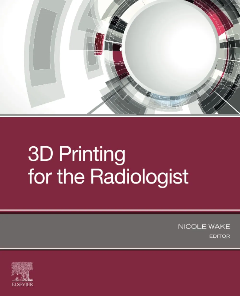 3D Printing For The Radiologist | Paperback