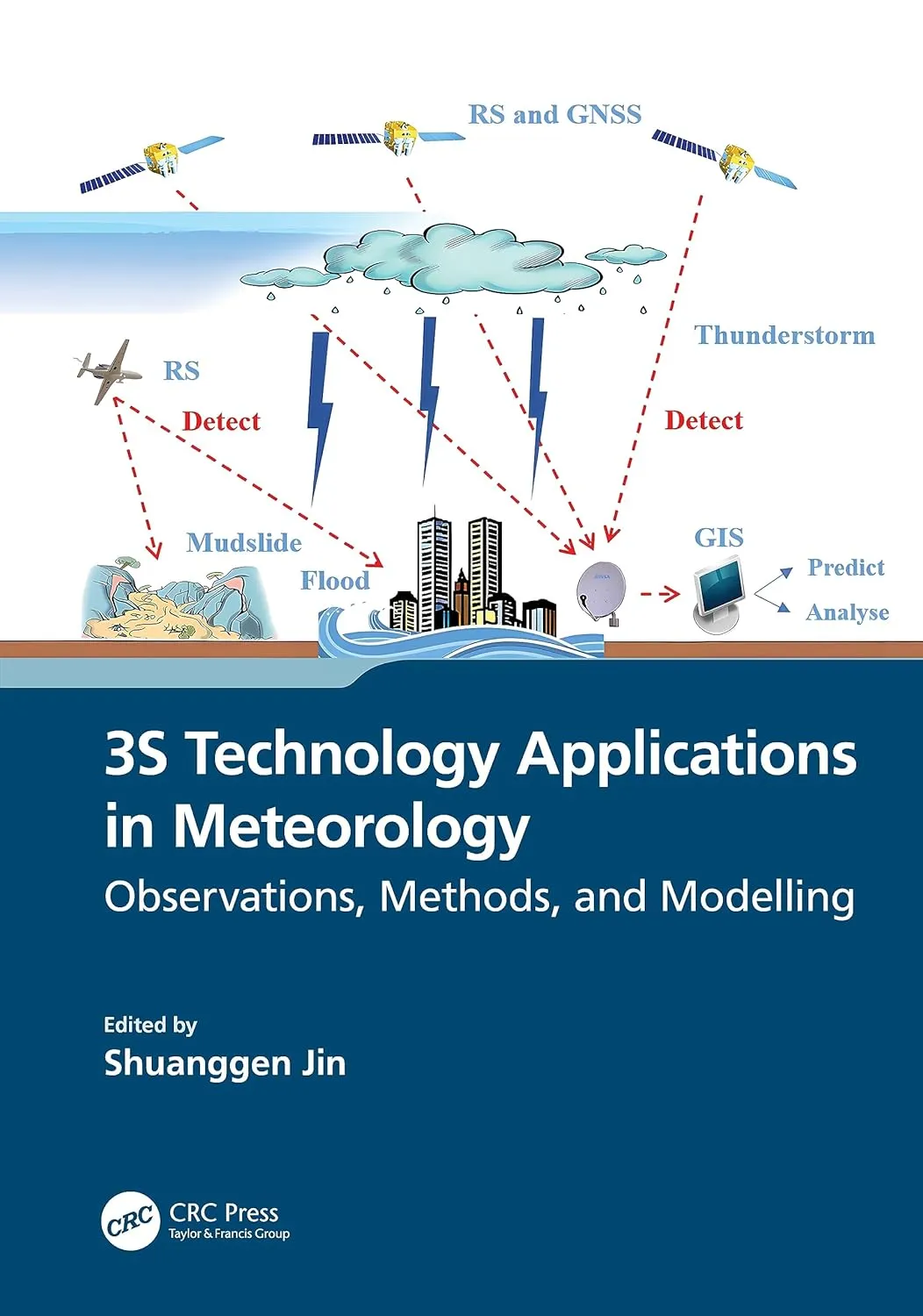 3S Technology Applications In Meteorology Observations Methods And Modelling | Hardcover