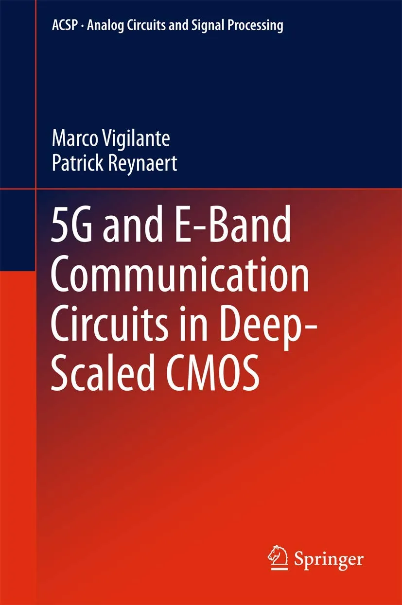 5G and E-Band Communiation Circuits in Deep-Scaled CMOS | Hardcover