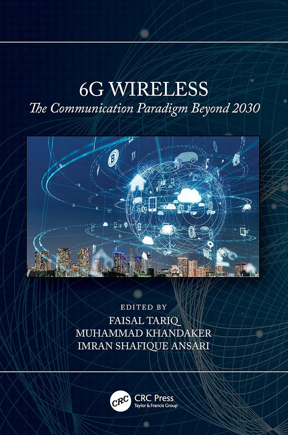 6G Wireless The Communication Paradigm Beyond 2030 | Hardcover