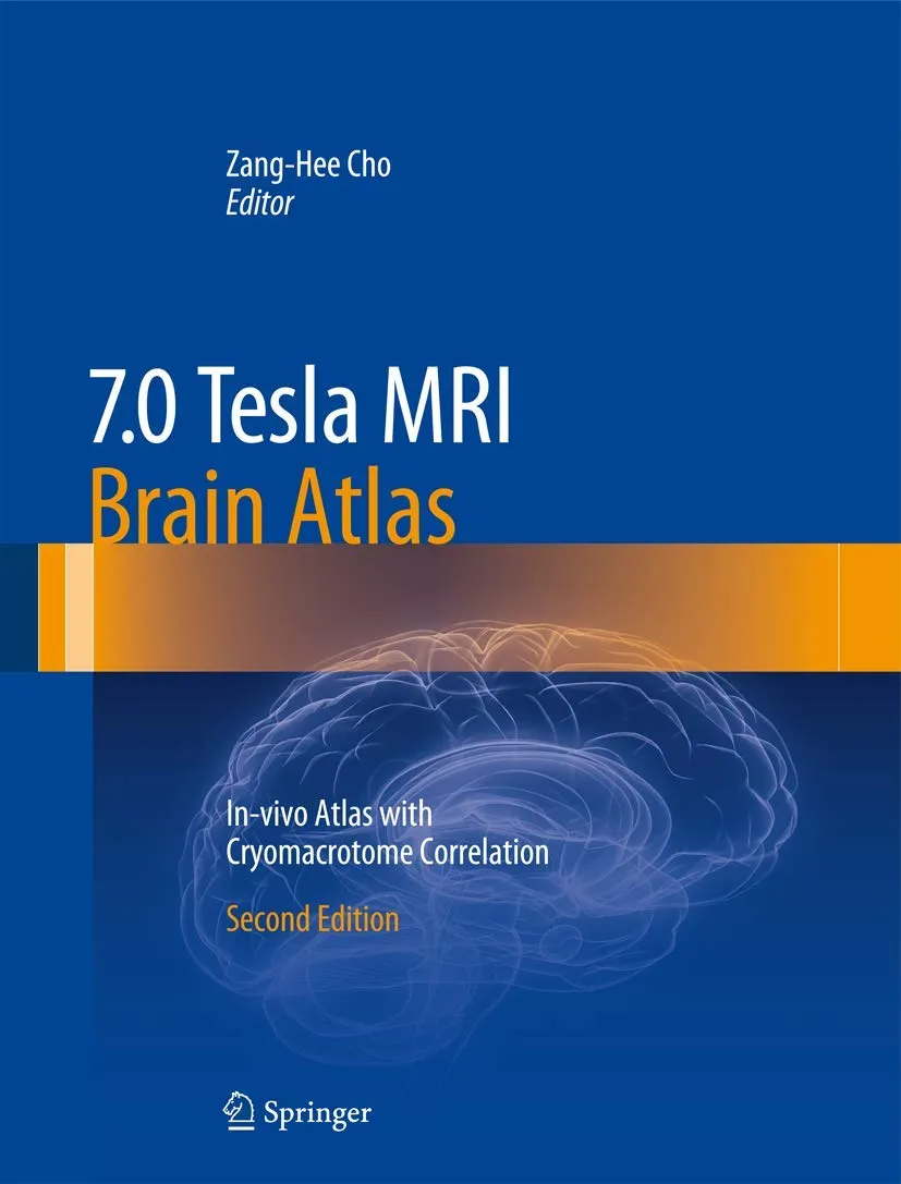 7.0 Tesla MRI Brain Atlas | 2nd Edition | Hardcover