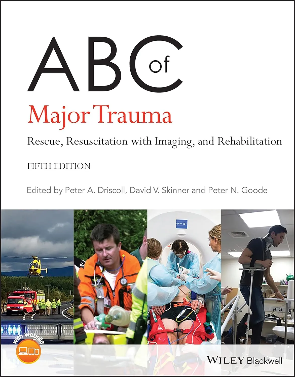 ABC Of Major Trauma Rescue Resuscitation With Imaging And Rehabilitation 5th Edition | Paperback