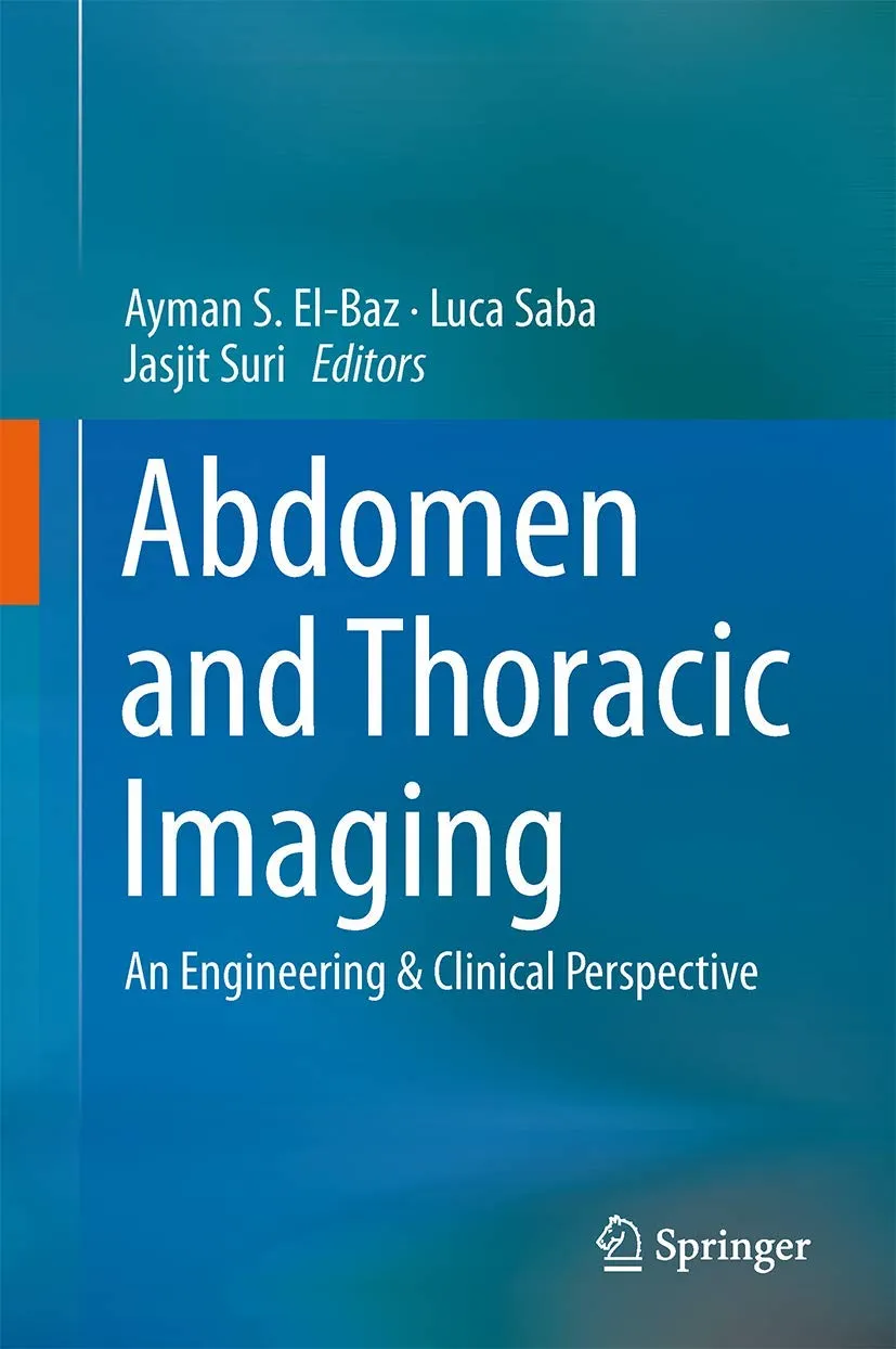 Abdomen and Thoracic Imaging An Engineering and Clinical Perspective | Hardcover