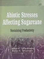 Abiotic Stress Affecting Sugarcane  Sustainable Productivity | Hardcover