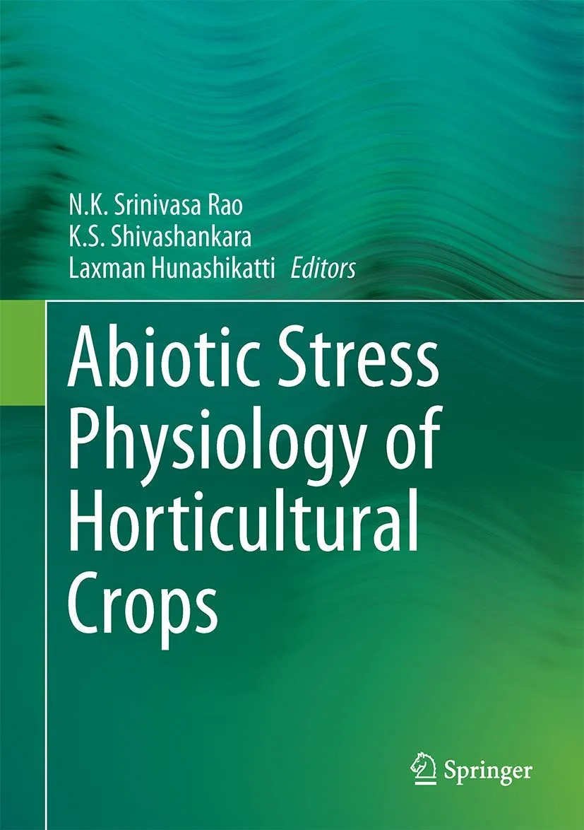 Abiotic Stress Physiology of Horticultural Crops | Hardcover