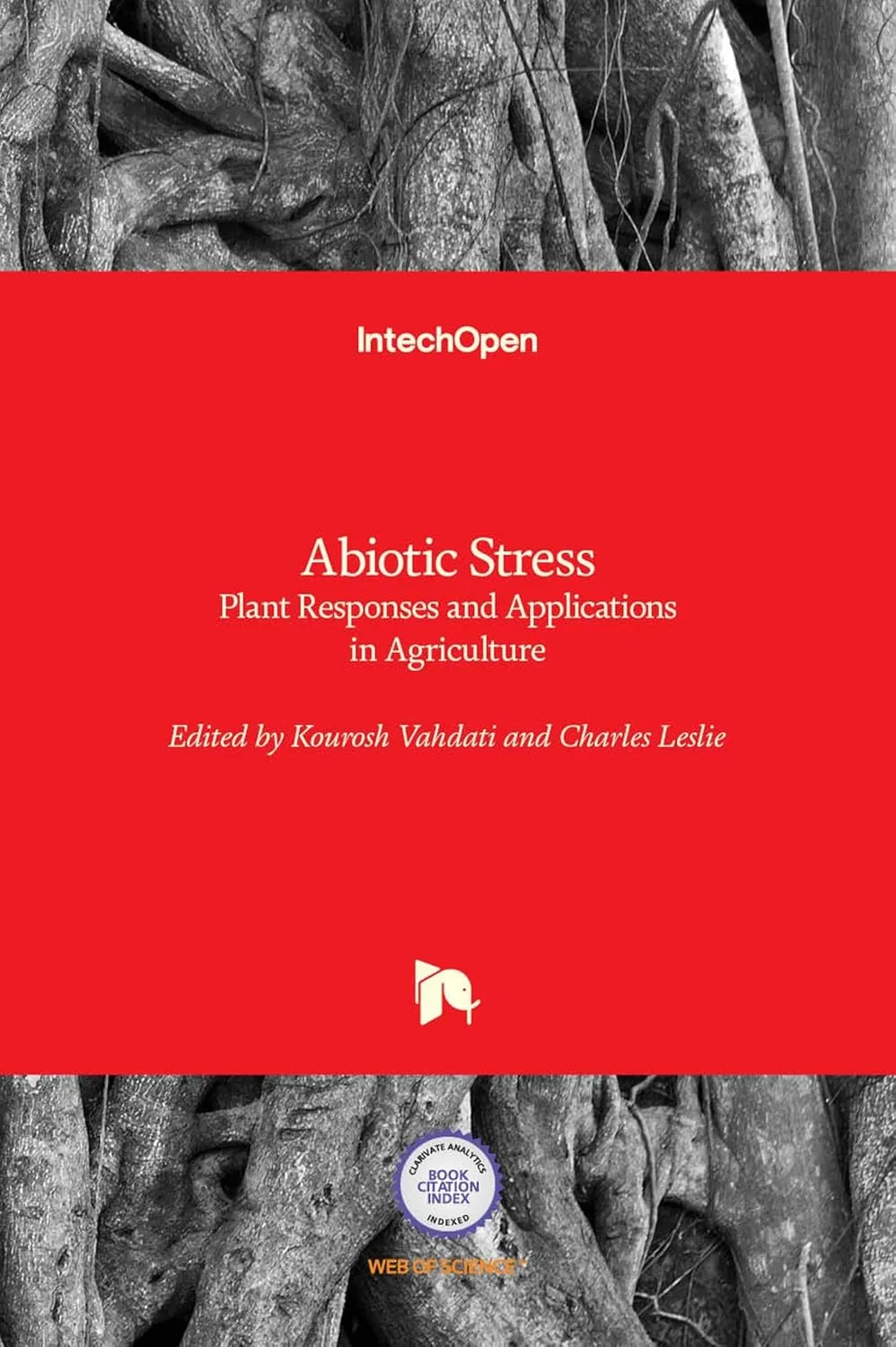Abiotic Stress Plant Responses and Application In Agricultur | Hardcover