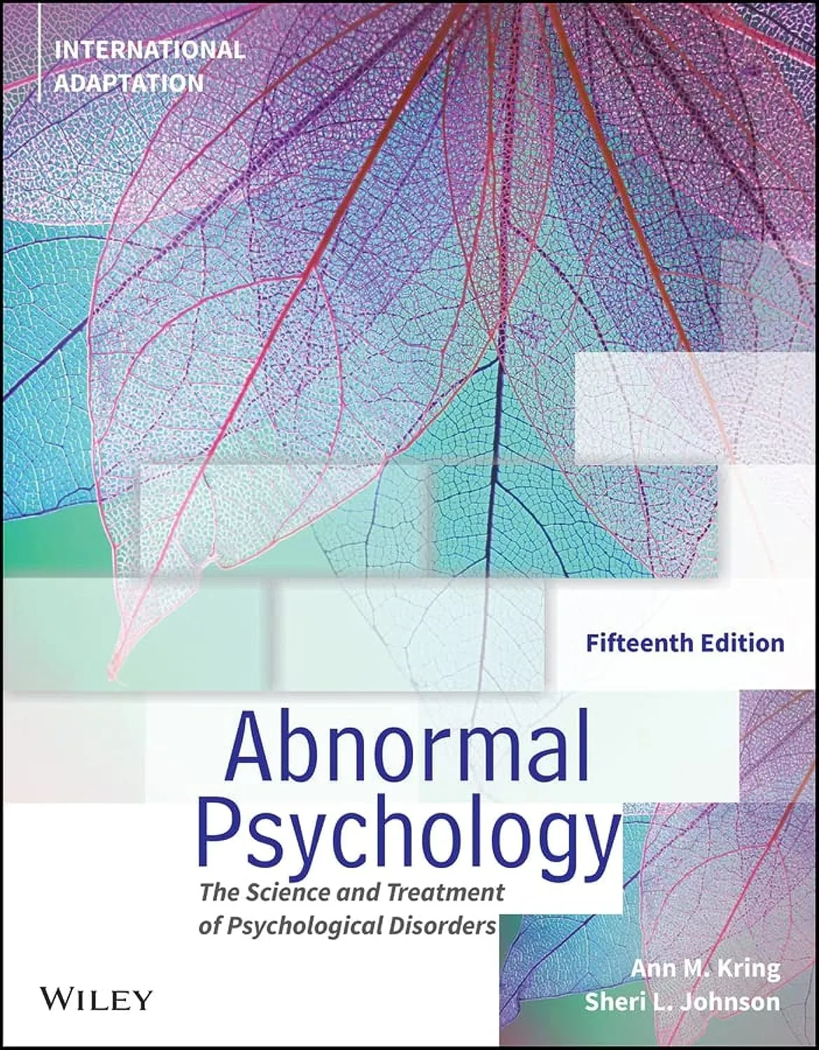 Abnormal Psychology The Science And Treatment Of Psychological Disorders International Adaptation 15th Edition | Paperback