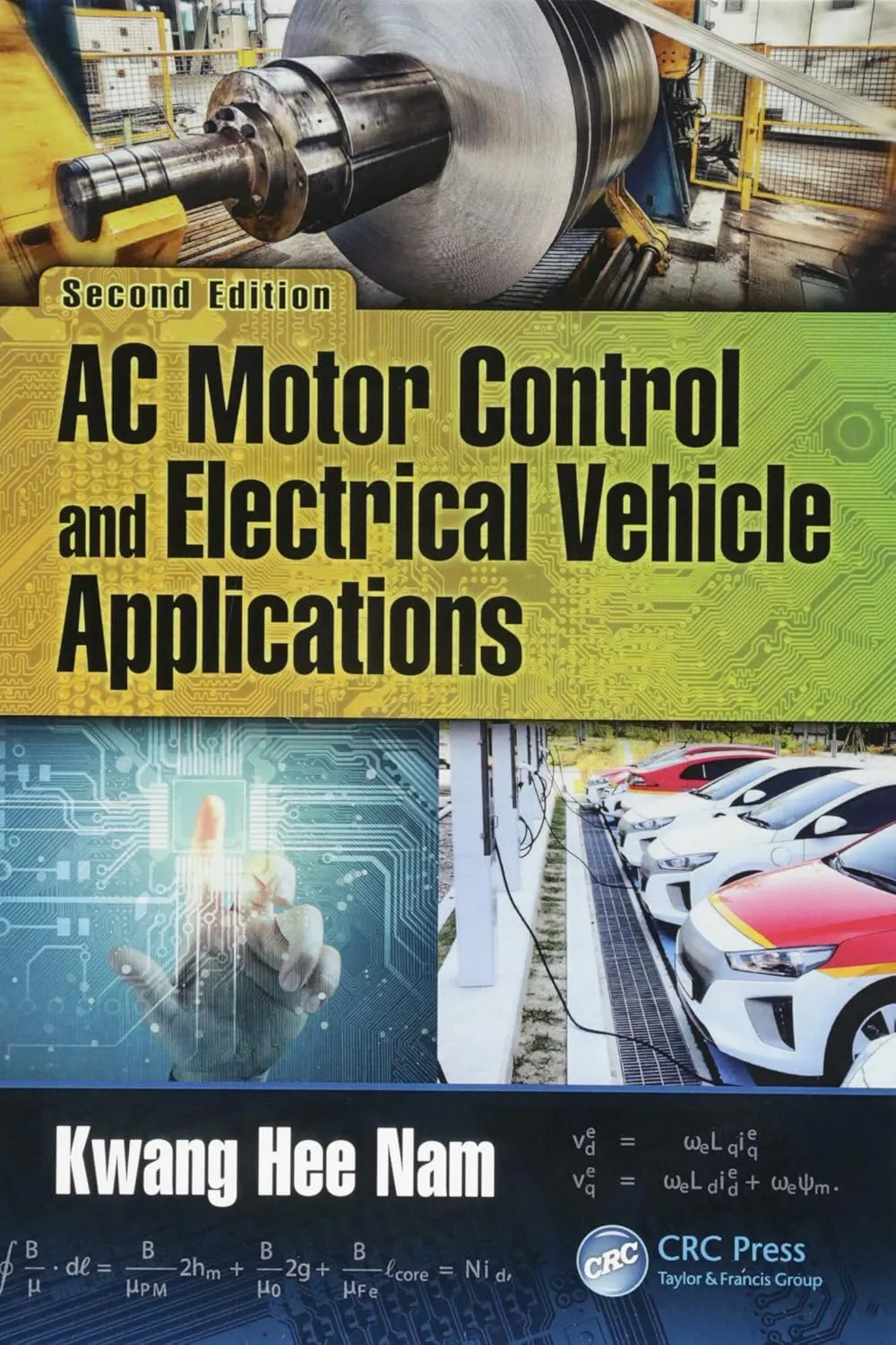 AC Motor Control and Electrical Vehicle Applications | 2nd Edition | Hardcover