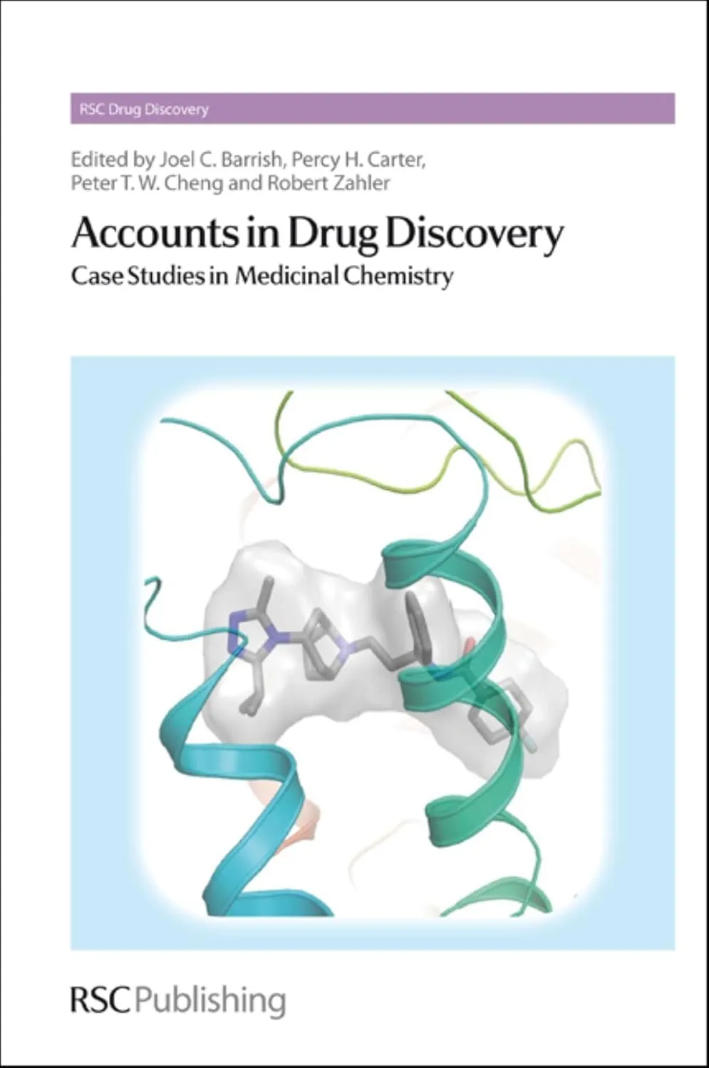 Accounts In Drug Discovery Case Studies In Medicinal Chemistry
