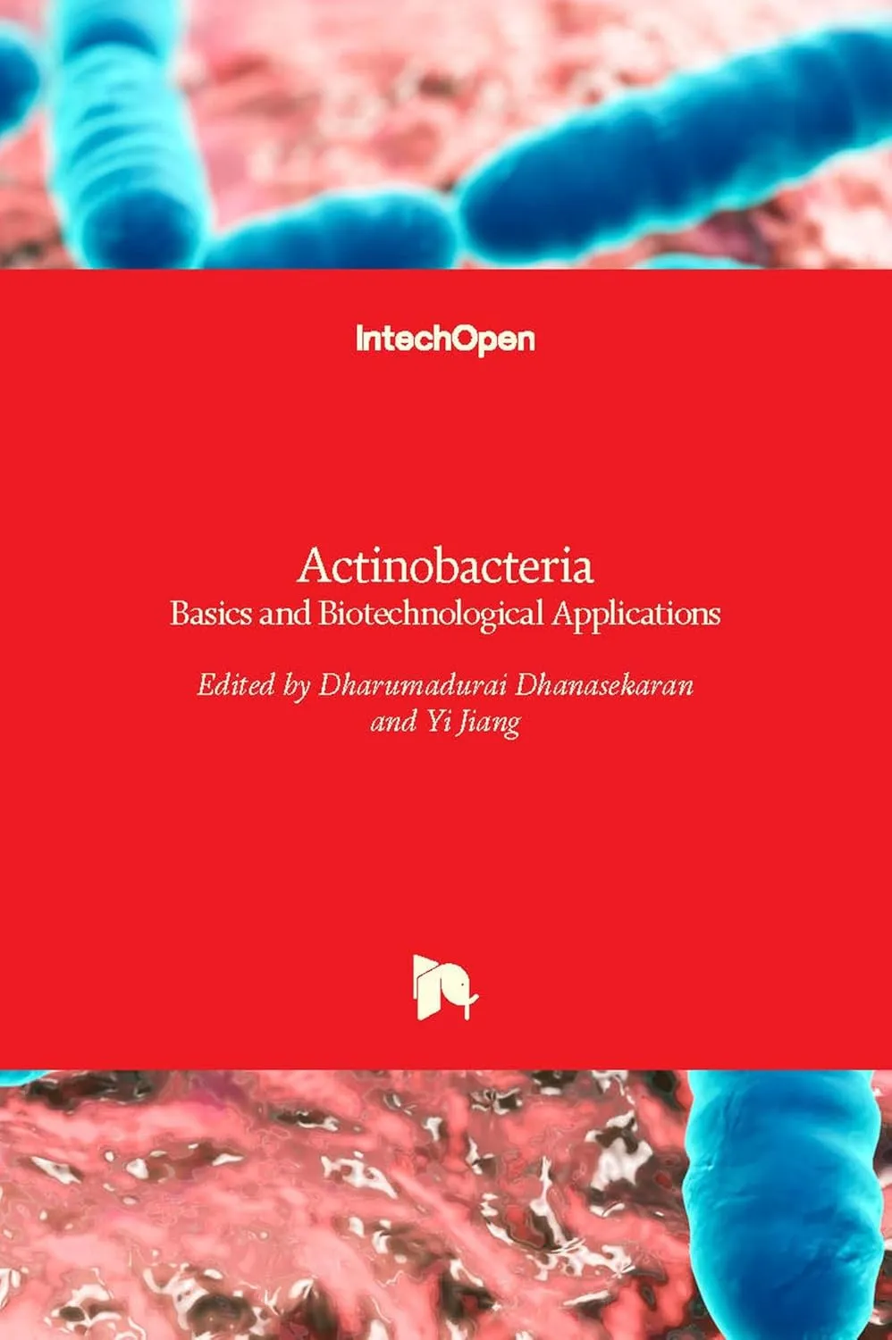 Actinobacteria Basics and Biotechnological Applications | Hardcover