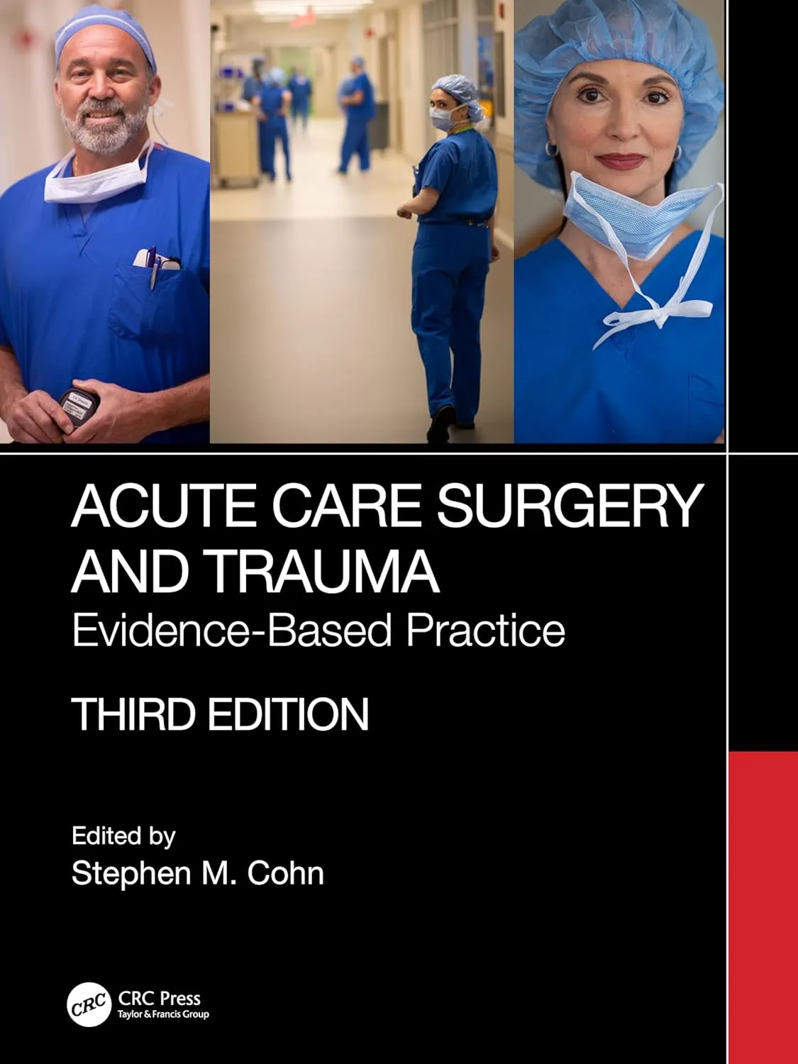 Acute Care Surgery And Trauma Evidence Based Practice Third Edition | Paperback