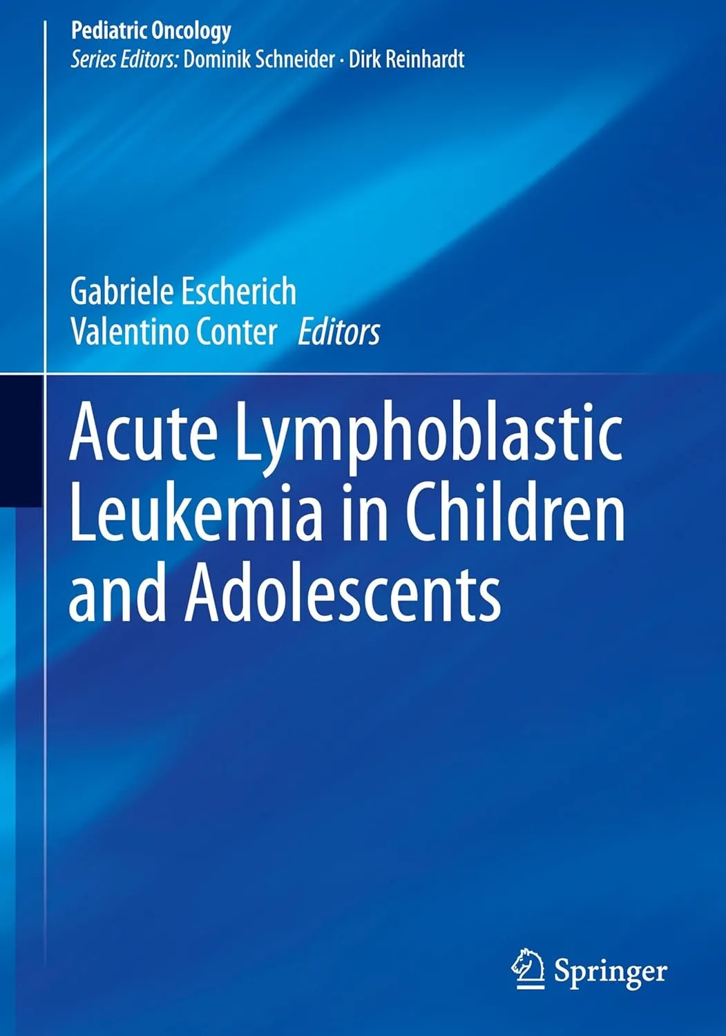 Acute Lymphoblastic Leukemia In Children And Adolescents | Hardcover