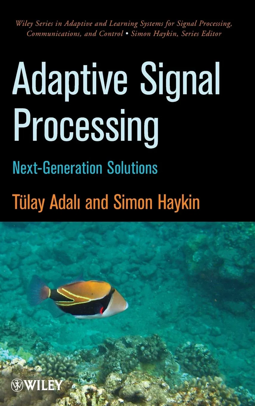 Adaptive Signal Processing Next-Generation Solutions | Hardcover