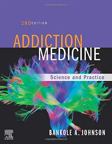 Addiction Medicine Science And Practice With Access Code 2nd Edition | Hardcover