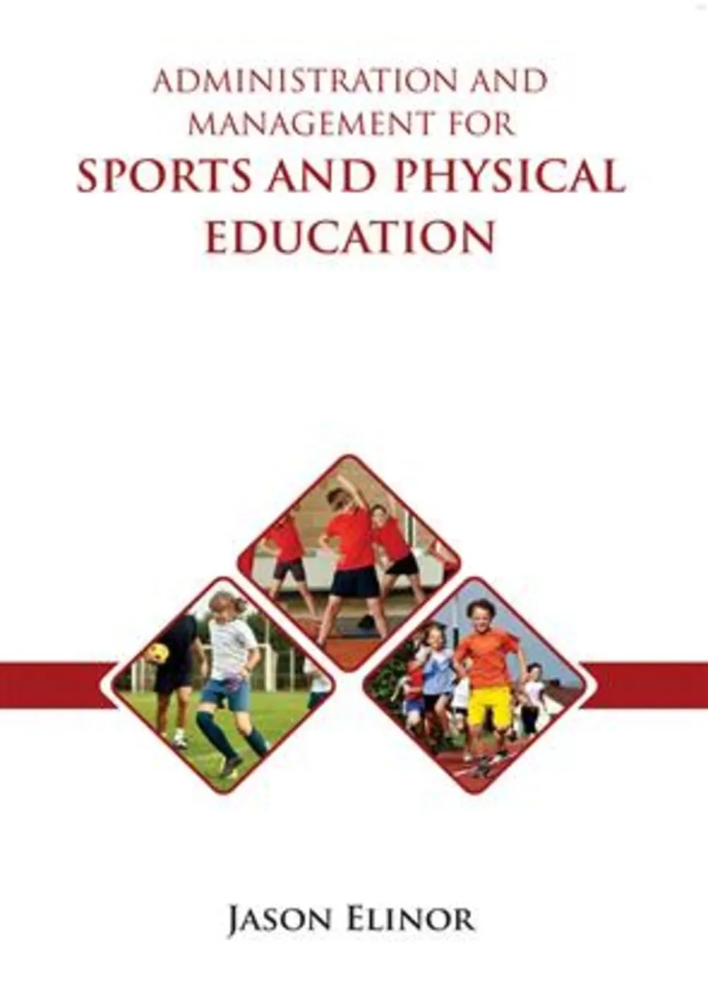 Administration And Management For Sports And Physical Education | Hardcover