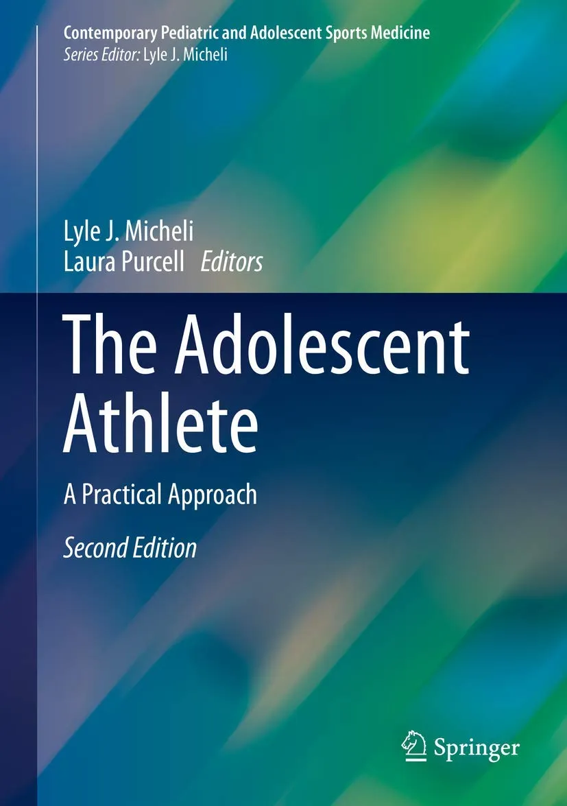 The Adolescent Athlete A Practical Approach | 2nd Edition | Hardcover