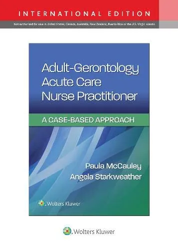 Adult Gerontology Acute Care Nurse Practitioner A Case Based Approach With Access Code (IE) | Paperback