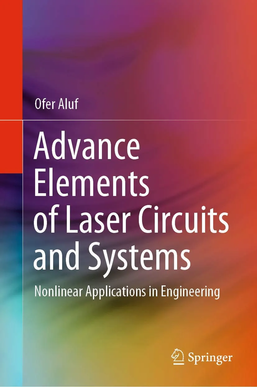 Advance Elements Of Laser Circuits And Systems Nonlinear Applications In Engineering | 2 Volume Set | Hardcover
