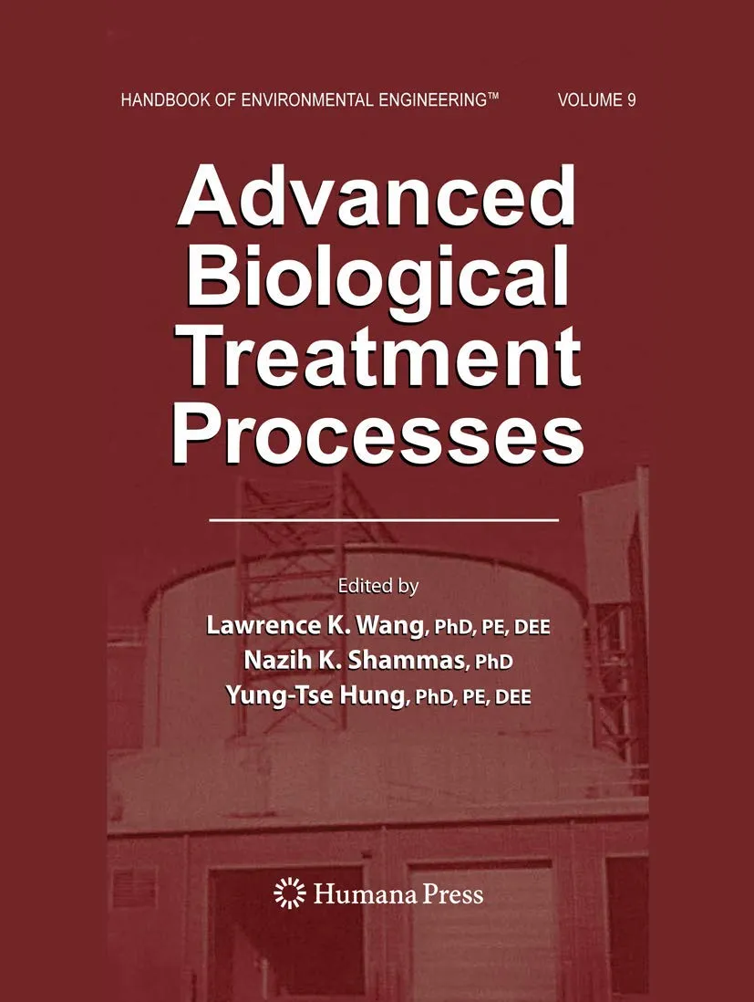 Advanced Biological Treatment Processes Handbook of Environmental Engineering | Volume 9 | Hardcover