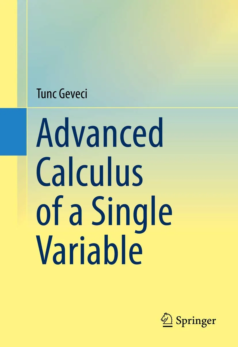 Advanced Calculus of a Single Variable | Hardcover