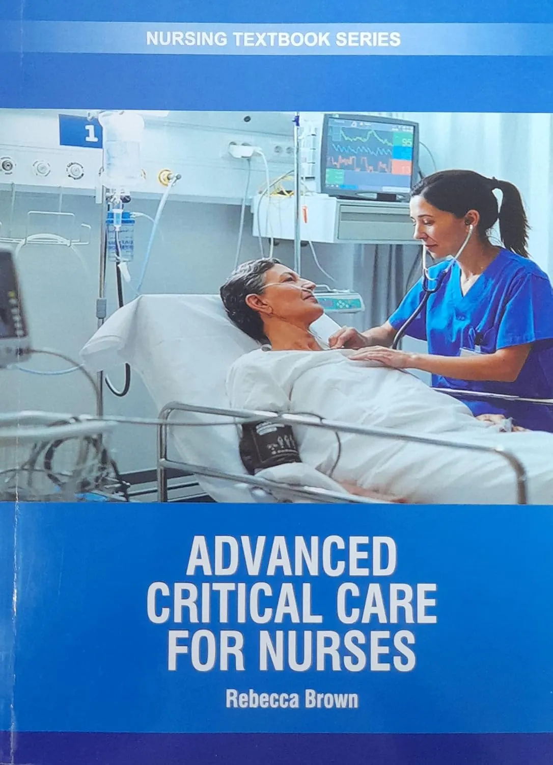 Advanced Critical Care for Nurses (Nursing Textbook Series) | Paperback