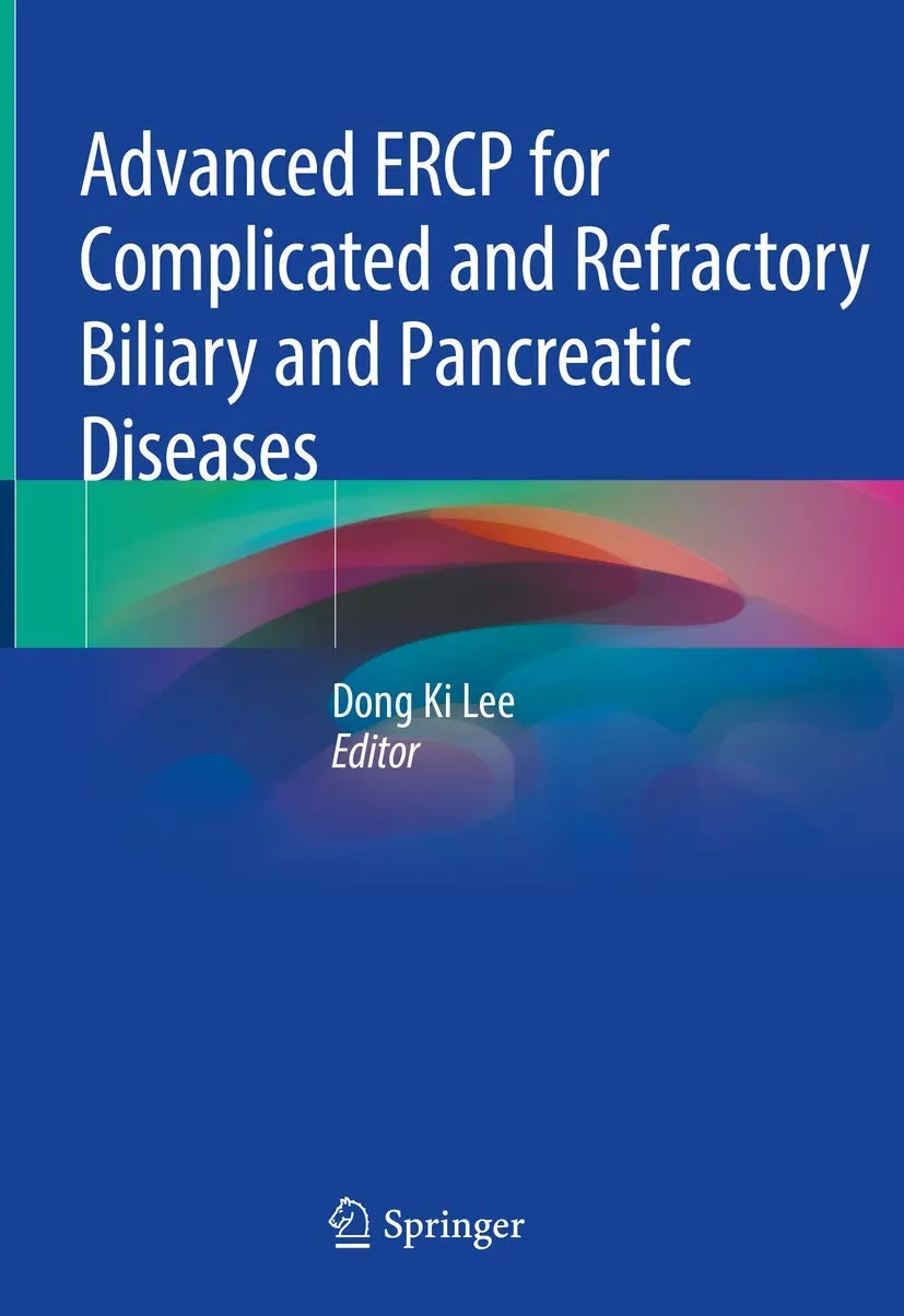 Advanced Ercp For Complicated And Refractory Biliary And Pancreatic Disease | Hardcover