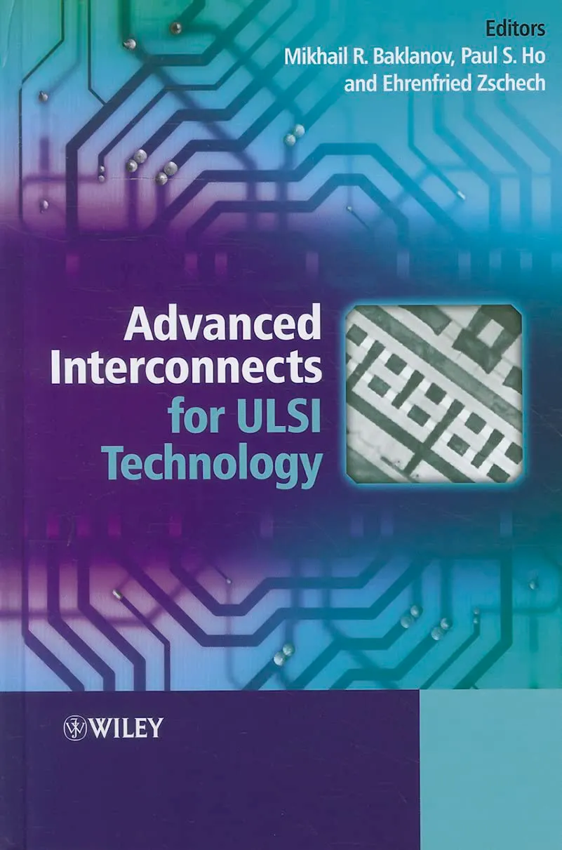 Advanced Interconnects for ULSI Technology | Hardcover