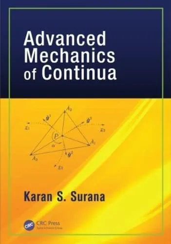 Advanced Mechanics of Continua | Hardcover