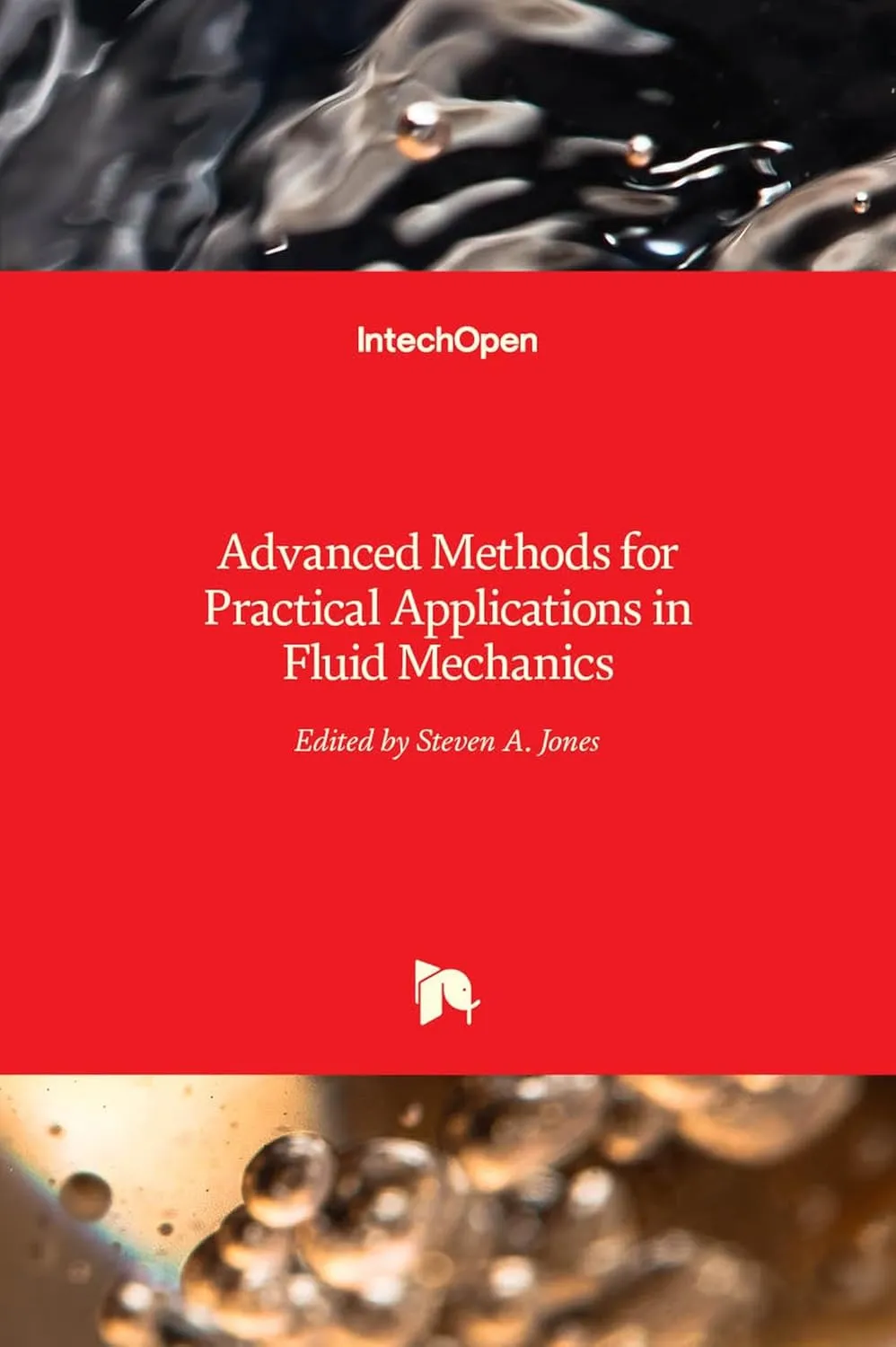 Advanced Methods for Practical Applications In Fluid Mechanics | Hardcover