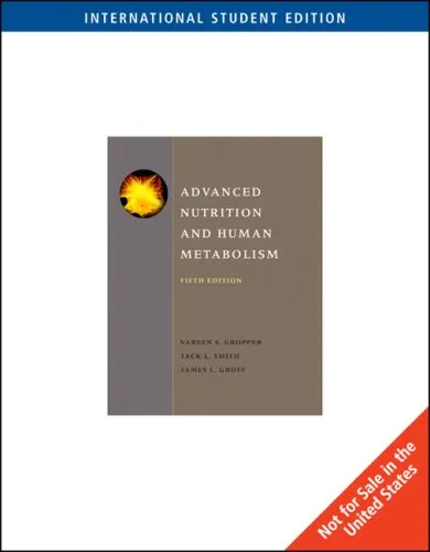 Advanced Nutrition and Human Metabolism 5th Edition | Paperback