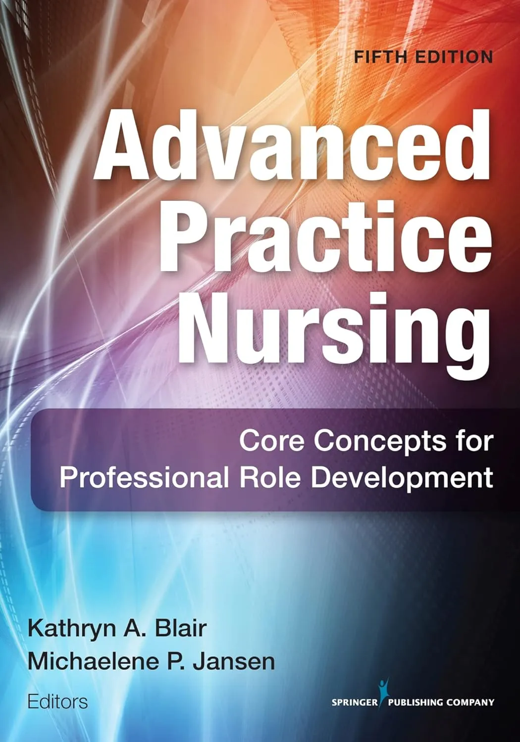 Advanced Practice Nursing | 5th Edition | Paperback
