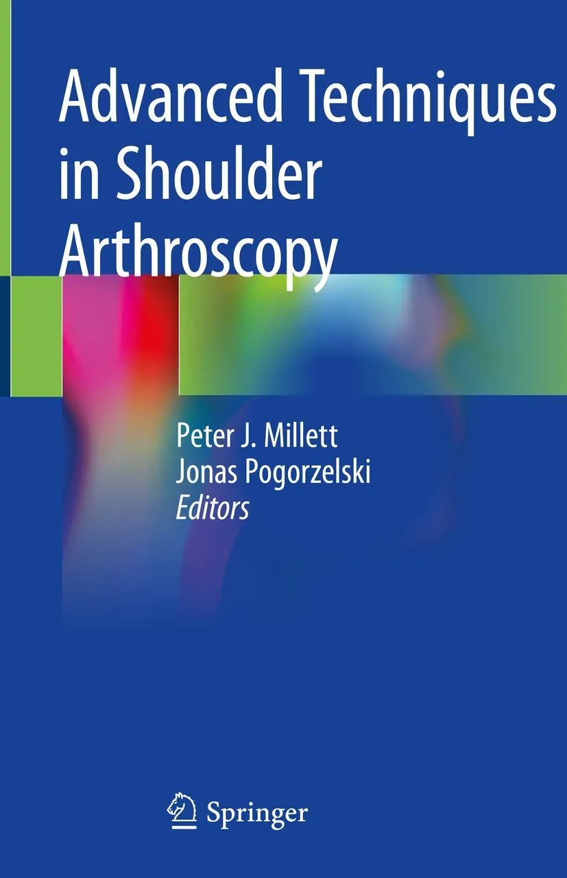 Advanced Techniques in Shoulder Arthroscopy | Hardcover
