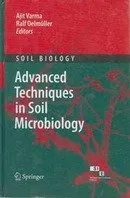 Advanced Techniques in Soil Microbiology Soil Biology | Hardcover