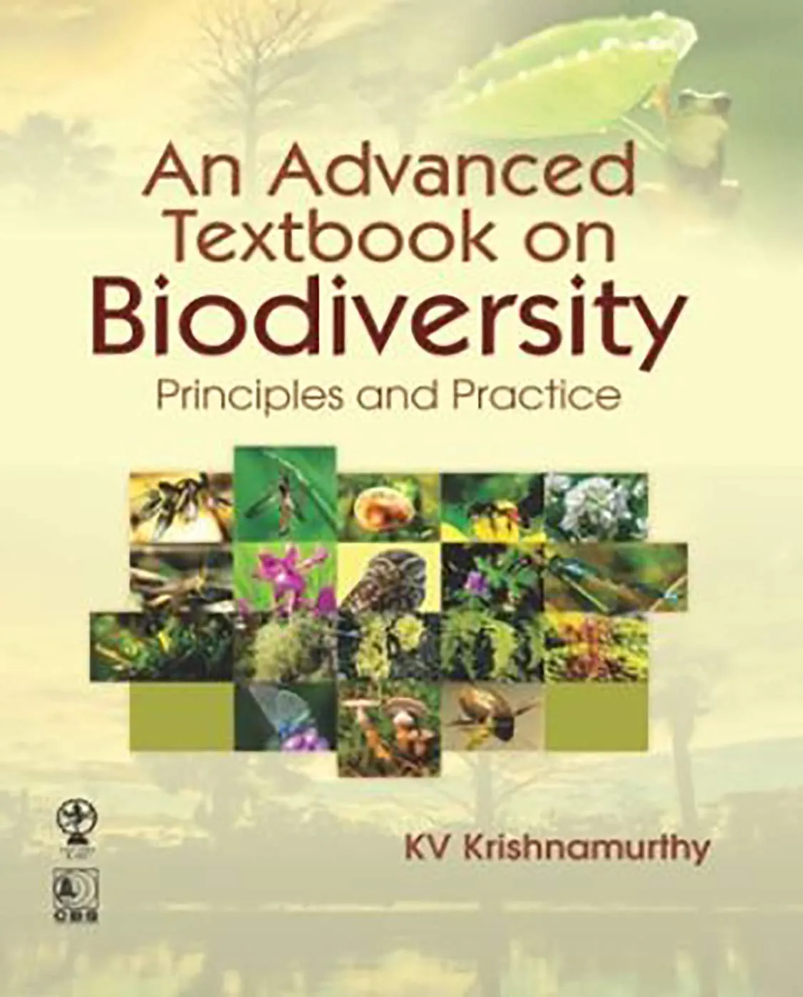 An Advanced Textbook on Biodiversity Principles and Practice | Paperback