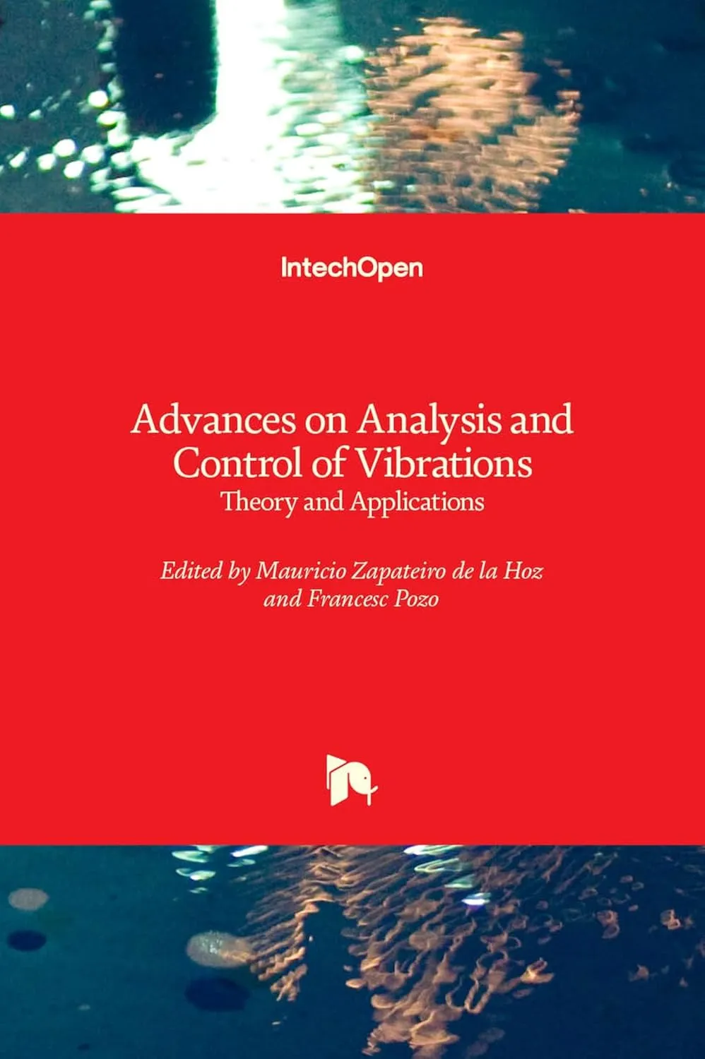 Advances on Analysis and Control of Vibrations Theory and Applications | Hardcover