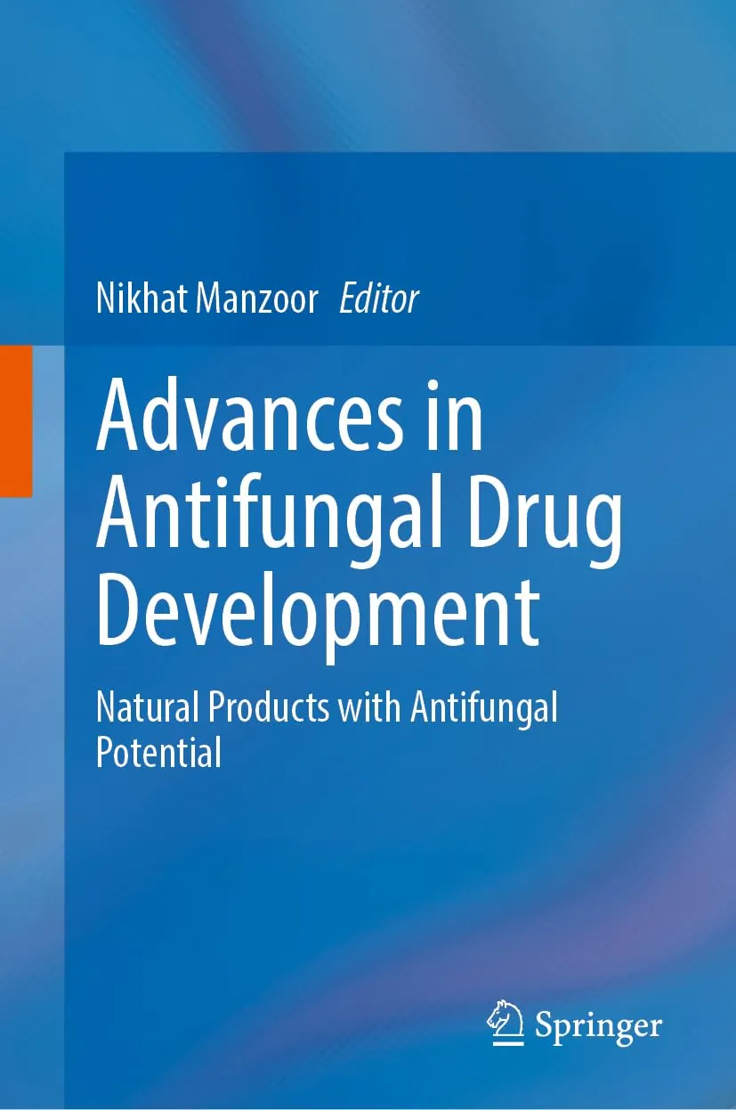 Advances In Antifungal Drug Development Natural Products With Antifungal Potential | Hardcover