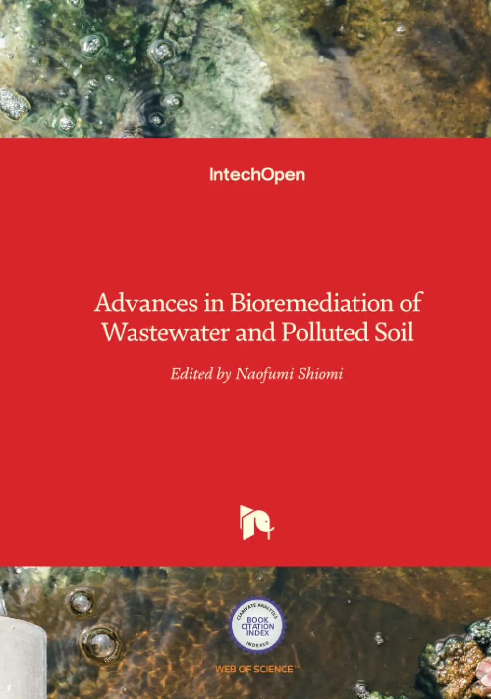 Advances In Bioremediation of Wastewater and Polluted Soil | Hardcover