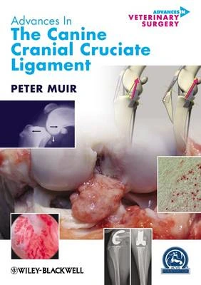 Advances in the Canine Cranial Cruciate Ligament | 1st Edition | Hardcover